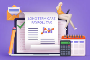 Illustration of long term care payroll tax
